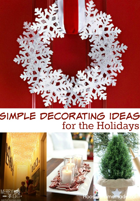 Simple Decorating Ideas for the Holidays