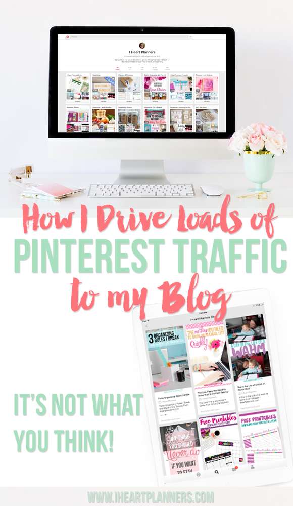 How I drive loads of Pinterest Traffic to my blog - It's not what you think!! - getorganizedhq.com