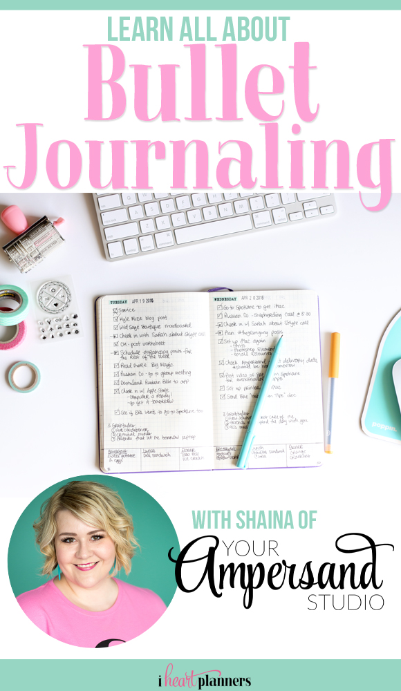 Learn all about Bullet Journaling, getting started, and how it can change your life with Shaina of Your Ampersand Studio - getorganizedhq.com