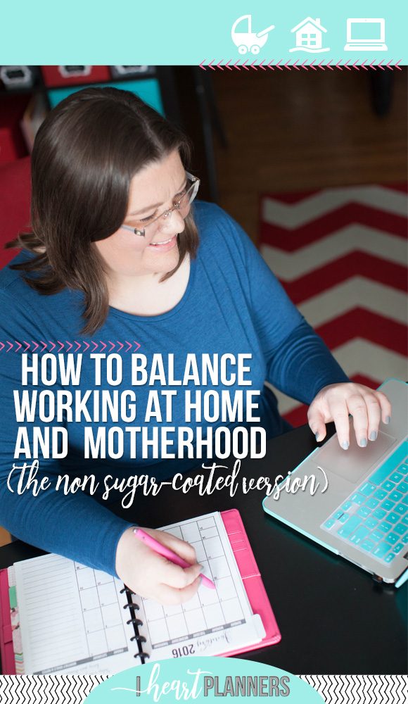 Balancing working and motherhood as a WAHM - I won’t pretend that I have it even close to figured out. What I can give you is a few non sugar-coated truths that I’ve learned that I think will help you. It will be messy sometimes, its ok if now is not the right time, don’t put too much stock in all the advice out there, you might feel alone, but you’re not, its okay to ask for and accept help, and know that you’ll never get it all done, so stop trying. - getorganizedhq.com